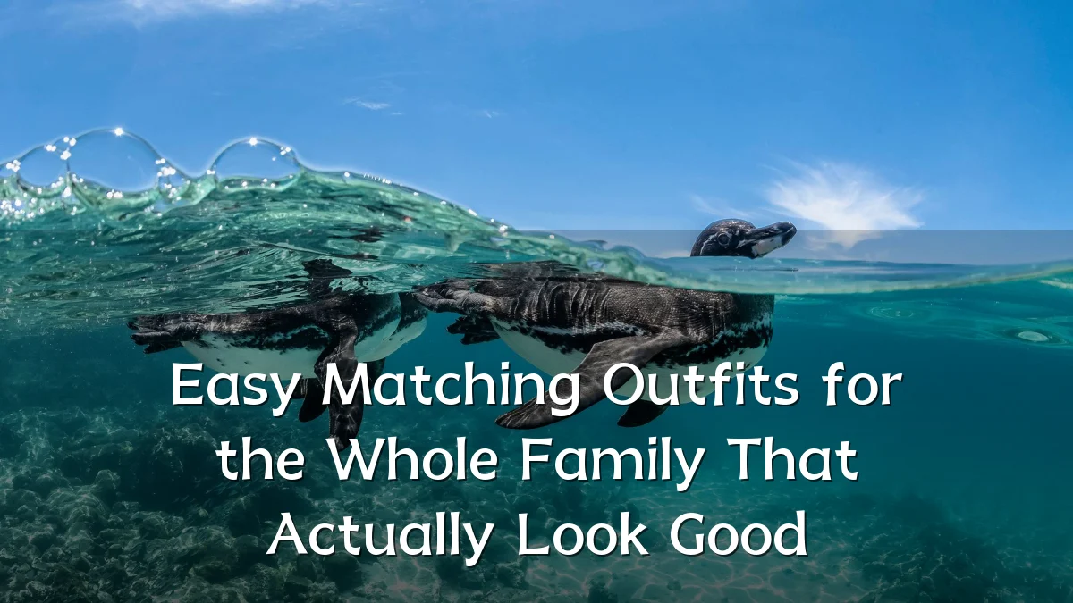Easy Matching Outfits for the Whole Family That Actually Look Good