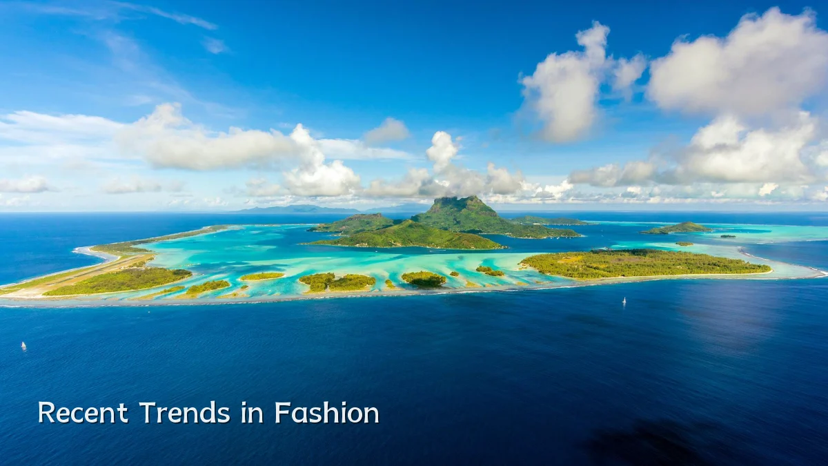 Recent Trends in Fashion